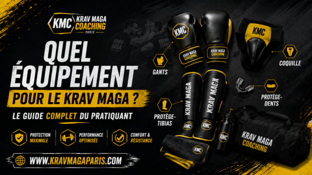 Quel Equipement de Krav Maga choisir pour la pratique